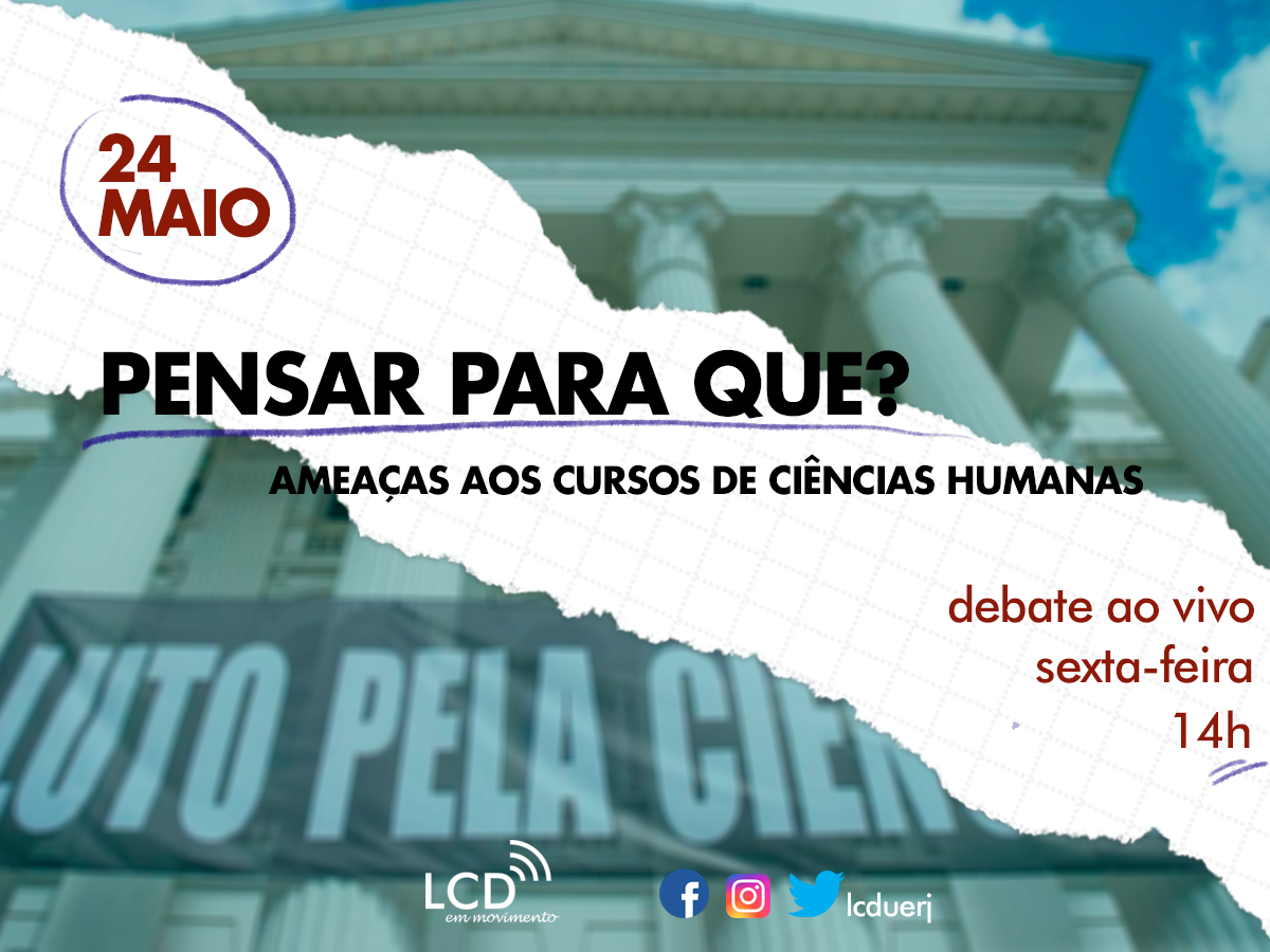 Pensar pra que? Ameaças aos cursos de Ciência Humanas