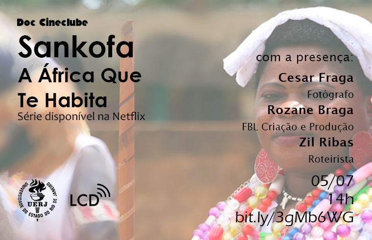 Cineclube – “Sankofa – A África Que Te Habita”