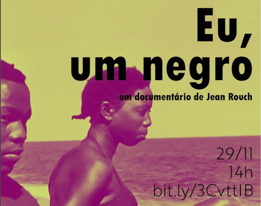 Cineclube – Eu, um Negro